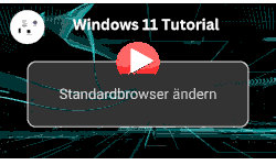 Den Standardbrowser in Windows 11 ändern - Youtube Video Windows 11 Tutorial