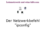 Der Netzwerkbefehl ipconfig