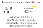 Windows Tutorial - Der Nachtmodus und die individuelle Skalierung von Desktopelementen!