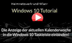 Die Anzeige der aktuellen Kalenderwoche in die Windows 10 Taskleiste einbinden!- Youtube Video Windows 10 Tutorial