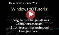 Computer Energieeinstellungen prüfen und Stromfresser herausfinden, um Energie zu sparen - Youtube Video Windows 10 Tutorial