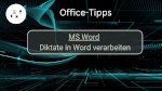 Diktate in Word verarbeiten