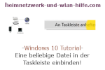 Windows 10 Tutorial - Eine beliebige Datei in der Taskleiste einbinden!