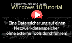 Eine Datensicherung auf einen Netzwerkdatenspeicher unter Windows 10 ohne externe Tools durchführen! - Youtube Video Windows 10 Tutorial