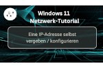 Eine feste IP-Adresse auf einem Windows 11 Rechner vergeben