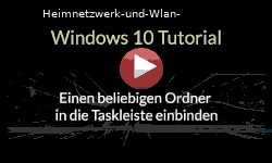 Einen beliebigen Ordner in die Taskleiste unter Windows 10 einbinden - Youtube Video Windows 10 Tutorial