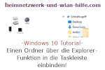 Windows 10 Tutorial - Einen Ordner über die Explorer-Funktion in die Taskleiste einbinden!