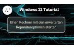 Einen Windows-Rechner mit den erweiterten Reparaturoptionen starten
