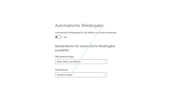 Windows 10 Tutorial - Die automatische Wiedergabe von Medien konfigurieren! - Einstellungen Menü Konfigurationsfenster Automatische Wiedergabe 