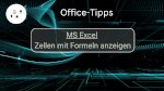 Excel: Zellen mit Formeln anzeigen