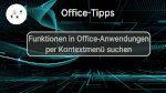 Funktionen in Office-Anwendungen per Kontextmenü suchen