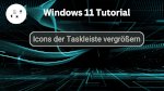 Icons in der Taskleiste vergrößern