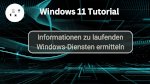 Informationen zu laufenden Windows-Diensten ermitteln