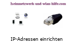 IP Adresse im Heimnetzwerk einrichten