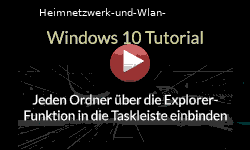 Jeden Ordner über die Explorer-Funktion in die Taskleiste einbinden - Youtube Video Windows 10 Tutorial
