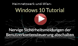 Nervige Sicherheitsabfragen der Benutzerkontensteuerung deaktivieren - Youtube Video Windows 10 Tutorial