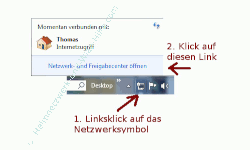 Heimnetzwerk Anleitungen: Feste IP-Adressen vergeben - Netzwerk- und Freigabecenter über die Taskleiste öffnen