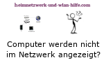 Netzwerk Tutorial: Netzwerkproblem! Es werden keine anderen Computer in der Netzwerkumgebung angezeigt