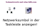 Netzwerksymbol in der Taskleiste
anzeigen lassen!