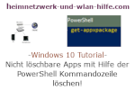 Windows 10 Tutorial - Nicht löschbare Apps mit Hilfe der PowerShell Kommandozeile löschen!