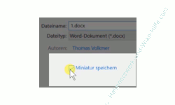Windows 10 Tutorial - Office-Dokumente mit Vorschau des Dateiinhaltes im Explorer anzeigen - Office Dokument speichern Option Miniatur speichern 