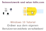 Windows 10 Tutorial - Ordner aus dem eigenen Benutzerverzeichnis verschieben