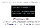 Ordner- und Dateiberechtigungen mit Takeown und Icacls ändern