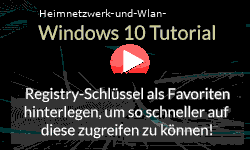 Registry-Schlüssel als Favoriten hinterlegen, um so schneller auf diese zugreifen zu können! - Youtube Video Windows 10 Tutorial