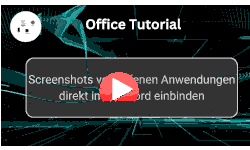 Screenshots von offenen Anwendungen direkt in Word einbinden - Youtube Video Windows 11 Tutorial