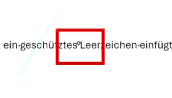 So sieht ein geschütztes Leerzeichen im Word-Dokument aus