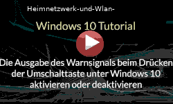 Warnsignals beim Drücken der Umschalttaste Feststelltaste unter Windows 10 aktivieren oder deaktivieren - Youtube Video Windows 10 Tutorial