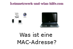 Was ist eine MAC-Adresse?