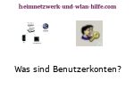 Was sind Benutzerkonten?