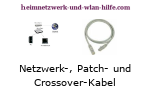 Was sind Netzwerkkabel (Patchkabel) und Crossover-Kabel ?