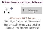 Windows 10 Tutorial - Wichtige Daten mit Windows-Bordmitteln ohne zusätzliches Backup-Programm sichern!
