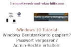 Windows 10 Tutorial - Windows Benutzerkonto gesperrt Passwort vergessen Kennwort hacken und Admin-Rechte erhalten!