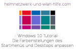 Die Farbeinstellungen des Windows 10 Startmenüs und Desktops anpassen