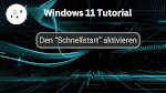 Windows Schnellstart aktivieren