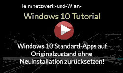 Windows 10 Standard Apps auf Originalzustand ohne Neuinstallation zurücksetzen - Youtube Video Windows 10 Tutorial