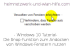Windows 10 - Die Snap-Funktion zum Andocken von Windows-Fenstern nutzen