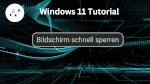 Bildschirm schnell sperren
