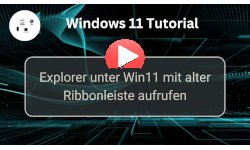 Explorer unter Windows 11 mit der alten Windows 10 Explorer-Ansicht starten - Youtube Video Windows 11 Tutorial