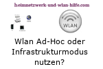 Wlan Ad-Hoc oder Infrastrukturmodus nutzen