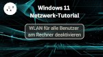 WLAN für alle Benutzer am Rechner deaktivieren