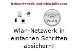 Wlan-Netzwerk in einfachen Schritten absichern!