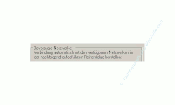 Wlan-Netzwerk Anleitungen: Wlan-Netzwerkkarte konfigurieren! Fenster Wlan-Adapter Eigenschaften - Bevorzugte Netzwerke: Verbindung automatisch mit den verfügbaren Netzwerken in der nachfolgend aufgeführten Reihenfolge darstellen