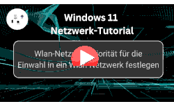Wlan-Netzwerkpriorität für die Einwahl in ein Wlan-Netzwerk festlegen - Youtube Video Windows 11 Tutorial