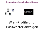  Wlan-Profile und dazugehörige Passwörter anzeigen 
