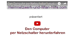 Youtube Video Tutorial - Den Computer per Netzschalter herunterfahren