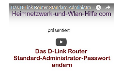 Youtube Video Tutorial - D-Link Router: Das Router Standard-Administrator-Passwort ändern